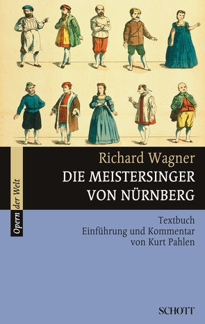 Die Meistersinger von Nürnberg von König,  Rosmarie, Pahlen,  Kurt, Wagner,  Richard