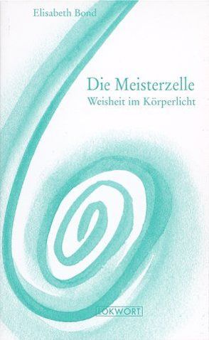 Die Meisterzelle von Bond,  Elisabeth