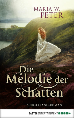 Die Melodie der Schatten von Peter,  Maria W.