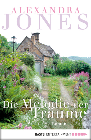 Die Melodie der Träume von Jones,  Alexandra, Werner-Richter,  Ulrike