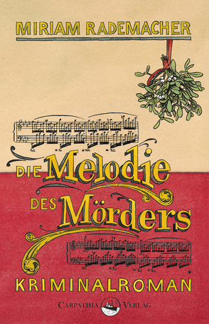Die Melodie des Mörders von Rademacher,  Miriam