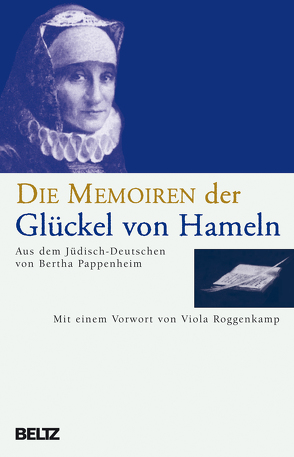 Die Memoiren der Glückel von Hameln von Pappenheim,  Bertha, Roggenkamp,  Viola