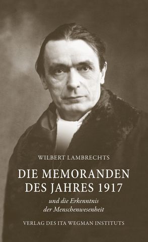 Die Memoranden des Jahres 1917 von Lambrechts,  Wilbert, Selg,  Peter