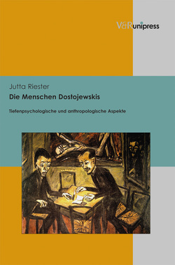 Die Menschen Dostojewskis von Riester,  Jutta