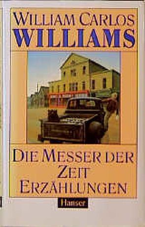 Die Messer der Zeit von Findeisen,  Helmut, Reichert,  Klaus, Williams,  William Carlos