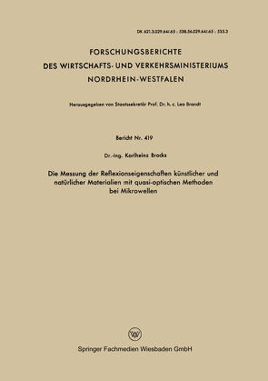 Die Messung der Reflexionseigenschaften künstlicher und natürlicher Materialien mit quasi-optischen Methoden bei Mikrowellen von Brocks,  Karlheinz