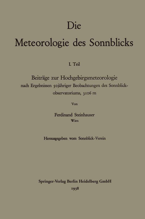 Die Meteorologie des Sonnblicks von Steinhauser,  Ferdinand
