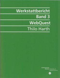 Die Methode Webquest von Harth,  Thilo