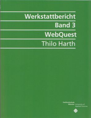 Die Methode Webquest von Harth,  Thilo