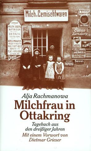 Milchfrau in Ottakring von Grieser,  Dietmar, Rachmanowa,  Alja