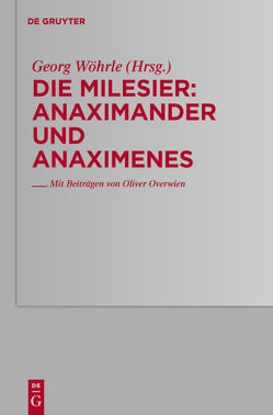 Die Milesier / Anaximander und Anaximenes von Overwien,  Oliver