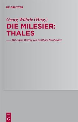 Die Milesier / Thales von Strohmaier,  Gotthard