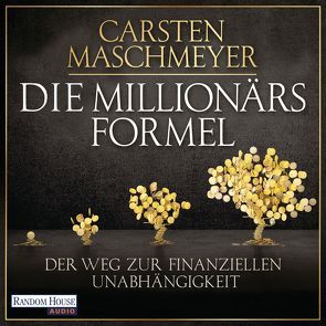 Die Millionärsformel von Buchheim,  Stephan, Maschmeyer,  Carsten