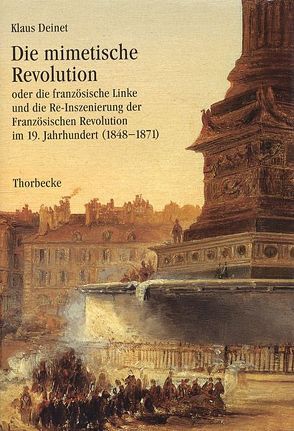 Die mimetische Revolution von Deinet,  Klaus