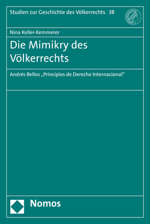 Die Mimikry des Völkerrechts von Keller-Kemmerer,  Nina