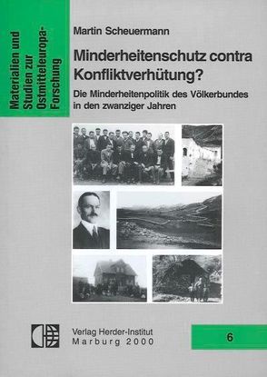 Die Minderheitenpolitik des Völkerbundes in Ostmittel- und Südosteuropa in den zwanziger Jahren von Scheuermann,  Manfred