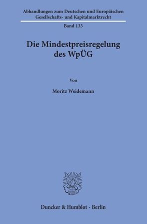 Die Mindestpreisregelung des WpÜG. von Weidemann,  Moritz