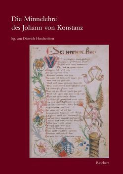 Die Minnelehre des Johann von Konstanz von Huschenbett,  Dietrich