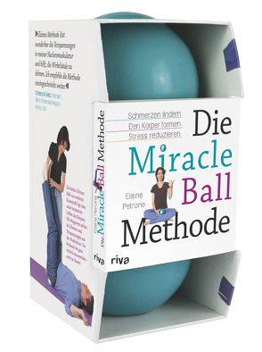 Die Miracle-Ball-Methode von Petrone,  Elaine