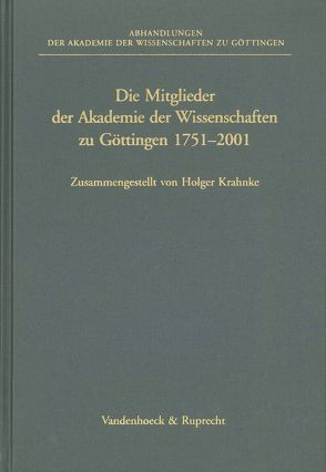 Die Mitglieder der Akademie der Wissenschaften zu Göttingen 1751–2001 von Krahnke,  Holger