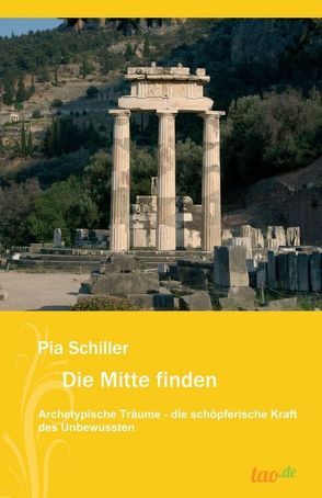 Die Mitte finden von Schiller,  Pia