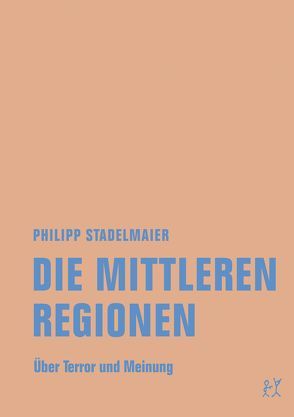 Die mittleren Regionen von Stadelmaier,  Philipp