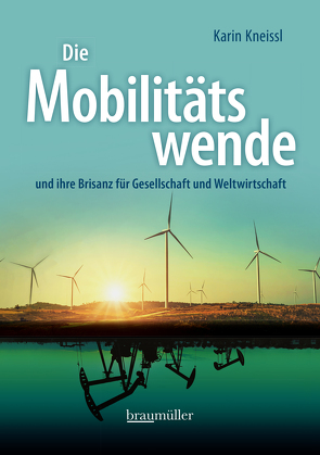 Die Mobilitätswende von Kneissl,  Karin