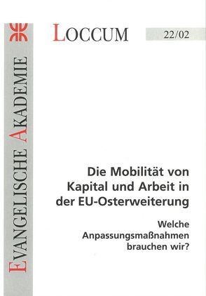 Die Mobilität von Kapital und Arbeit in der EU-Osterweiterung von Lange,  Joachim