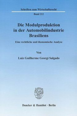Die Modulproduktion in der Automobilindustrie Brasiliens. von Salgado,  Luiz Guilherme Georgi