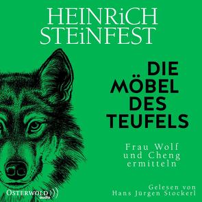 Die Möbel des Teufels (Markus-Cheng-Reihe 6) von Steinfest,  Heinrich, Stockerl,  Hans Jürgen