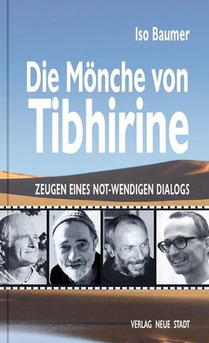Die Mönche von Tibhirine von Baumer,  Iso