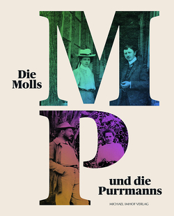 Die Molls und die Purrmanns – Zwei Künstlerpaare der Moderne von Billeter,  Felix, Zieglgänsberger,  Roman