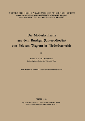 Die Molluskenfauna aus dem Burdigal (Unter-Miozän) von Fels am Wagram in Niederösterreich von Steininger,  F