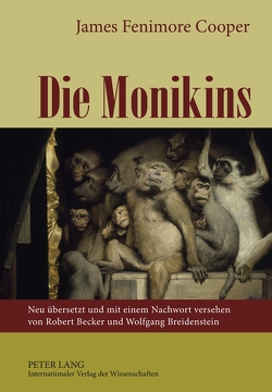 Die Monikins von Becker,  Robert, Breidenstein,  Wolfgang, Cooper,  James Fenimore