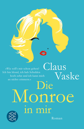 Die Monroe in mir von Vaske,  Claus