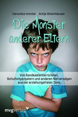 Die Monster anderer Eltern von Immler,  Veronika, Steinhäuser,  Antje