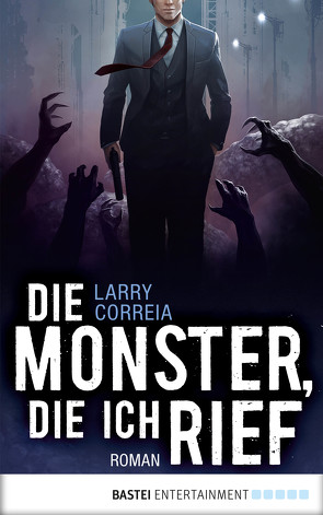 Die Monster, die ich rief von Correia,  Larry, Krug,  Michael