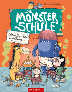 Die Monsterschule (Bd. 1) von Loeffelbein,  Christian, Renger,  Nikolai