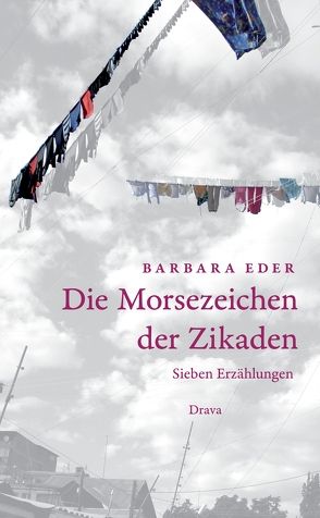 Die Morsezeichen der Zikaden von Eder,  Barbara