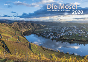 Die Mosel von Trier bis Koblenz 2020 Wandkalender A3 Spiralbindung von Klaes,  Holger