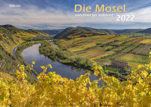 Die Mosel von Trier bis Koblenz 2022 Wandkalender A3 Spiralbindung von Klaes,  Holger
