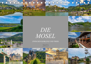 Die Mosel zwischen Koblenz und Trier (Tischkalender 2023 DIN A5 quer) von Meutzner,  Dirk
