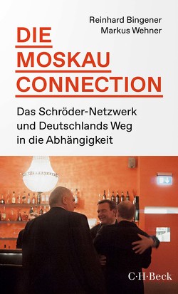 Die Moskau-Connection von Bingener,  Reinhard, Wehner,  Markus