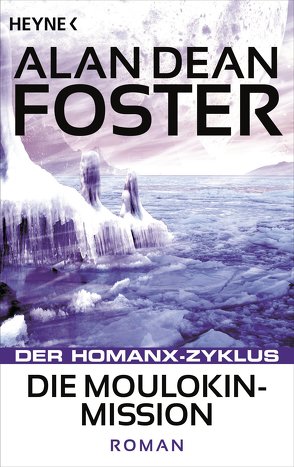 Die Moulokin-Mission von Foster,  Alan Dean, Nagel,  Heinz