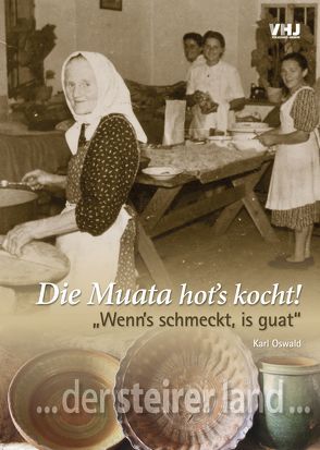 Die Muata hot´s kocht! von Oswald,  Karl