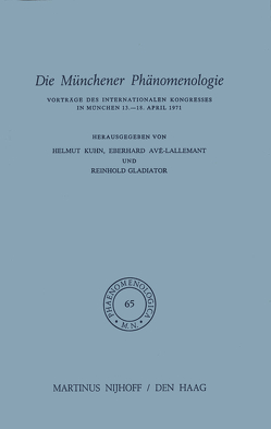 Die Münchener Phänomenologie von Avé-Lallemant,  E., Gladiator,  R., Kuhn,  H.
