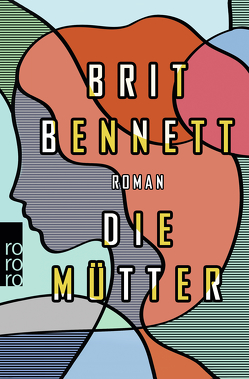 Die Mütter von Bennett,  Brit, Detje,  Robin