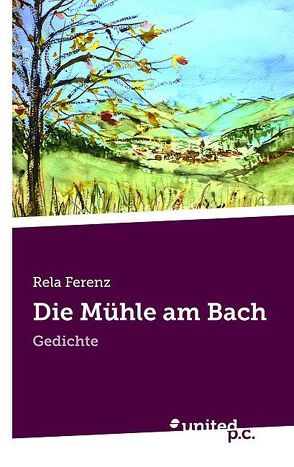 Die Mühle am Bach von Ferenz,  Rela