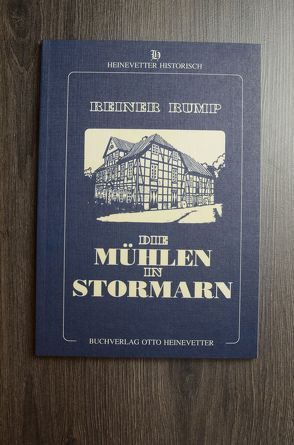 Die Mühlen in Stormarn von Rump,  Reiner, Spallek,  Johannes