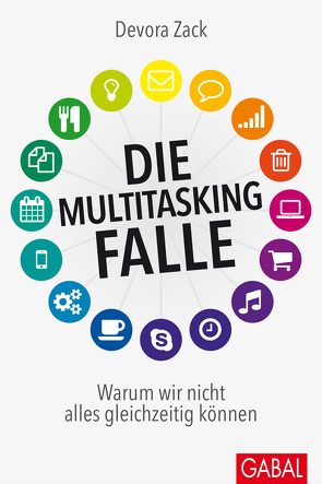 Die Multitasking-Falle von Bertheau,  Nikolas, Zack,  Devora